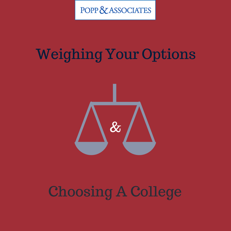 Weighing Your Options & Choosing A College